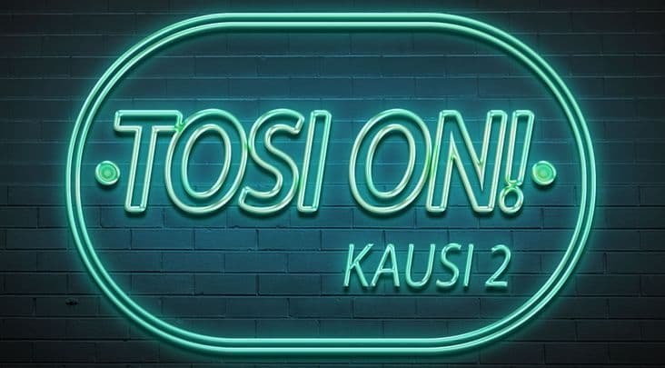 Tosi on! – Kausi 2