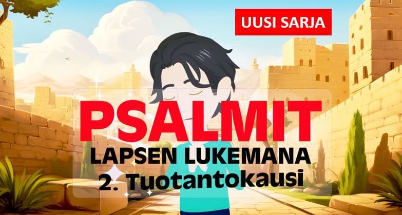 Psalmit lapsen lukemana, kausi 2