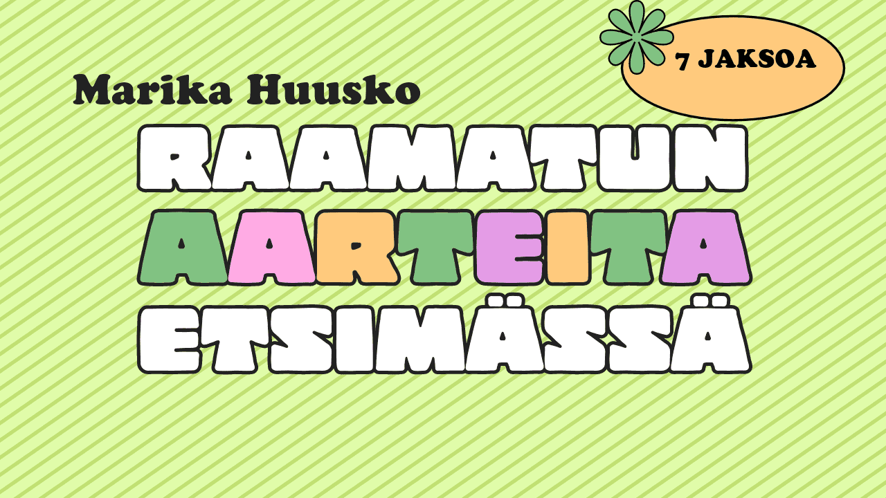 Raamatun aarteita etsimässä