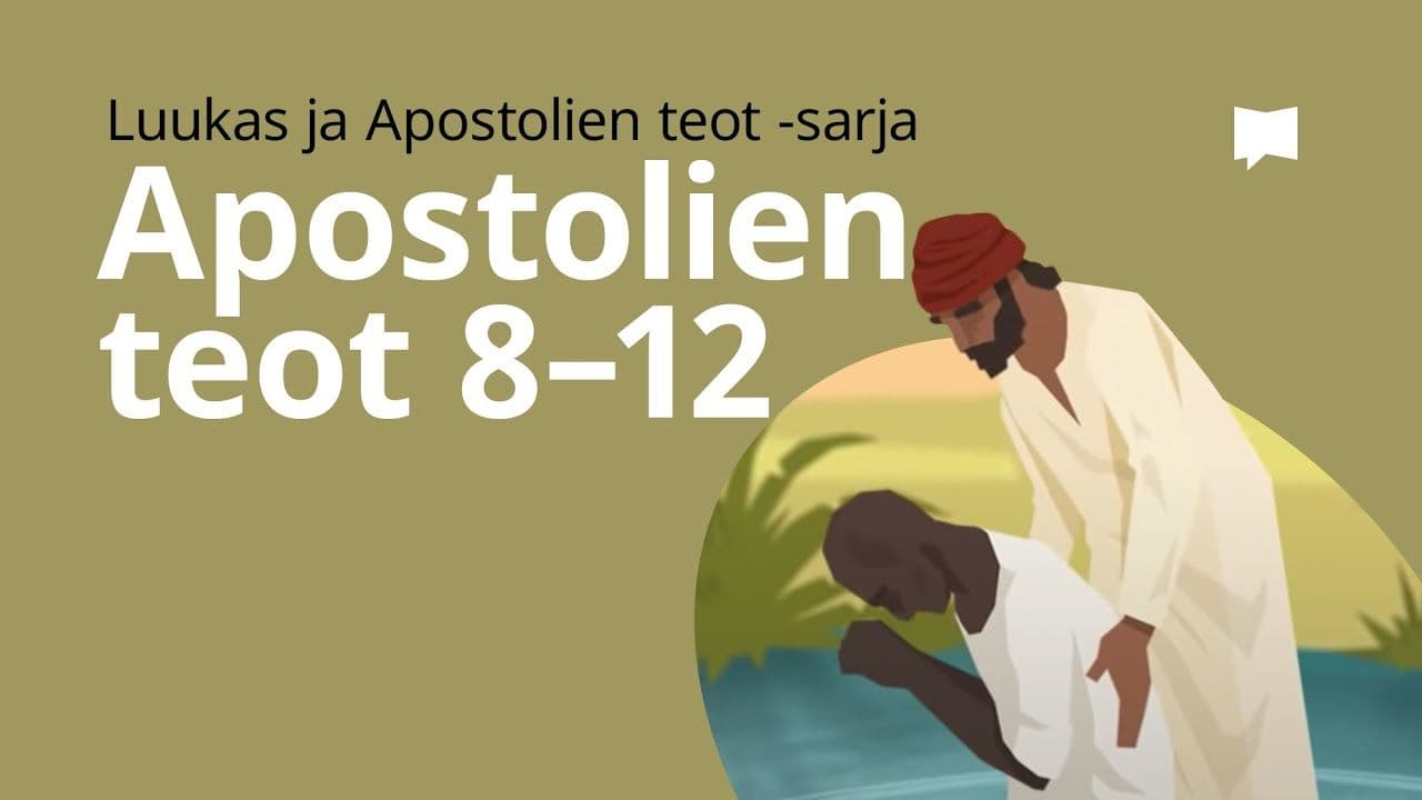 Osa 7 - Apostolien teot