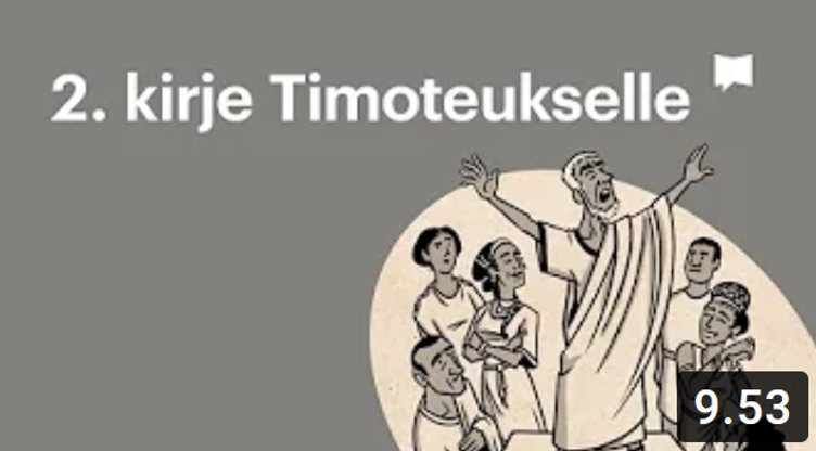 Osa 21 - 2. Kirje Timoteukselle