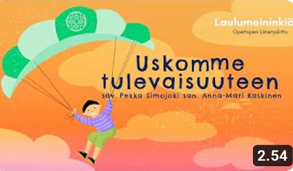 Osa 9 - USKOMME TULEVAISUUTEEN (3–6lk)